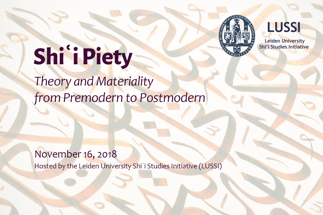 Shiʿi Piety: Theory and Materiality from Premodern to Postmodern 